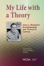 My Life with a Theory by John L Holland